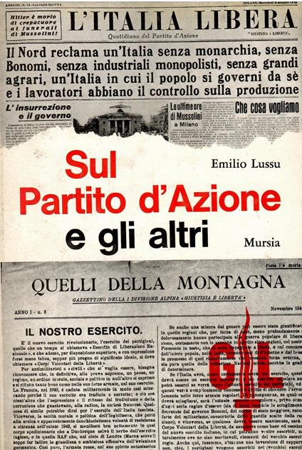 Sul Partito d'Azione e gli altri: Note critiche - Emilio Lussu - copertina