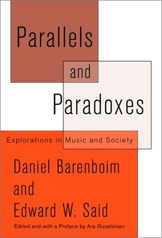 Parallels and Paradoxes: Explorations in Music and Society - Daniel Barenboim - copertina