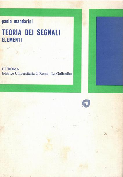 Teoria dei segnali. Elementi - Paolo Mandarini - copertina