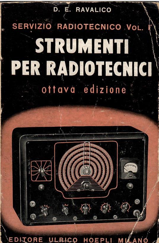 Strumenti per radiotecnici - Domenico E. Ravalico - copertina