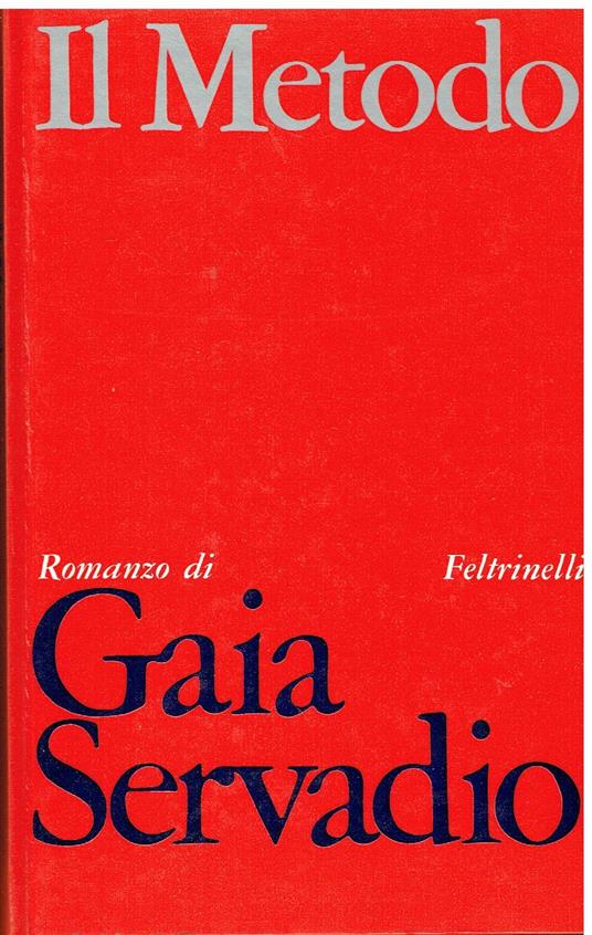 Il Metodo - Gaia Servadio,Gaia Servadio - copertina