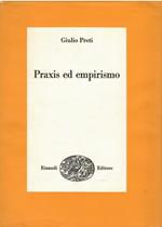 Praxis ed empirismo