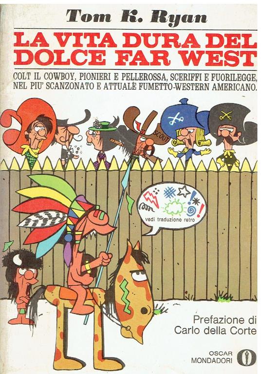 La vita dura del dolce Far West - Tom Ryan - copertina