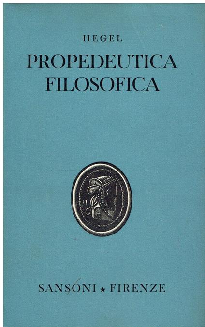 Propedeutica filosofica - Friedrich Hegel - copertina