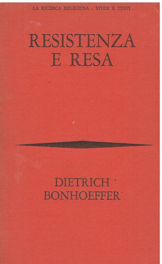 Resistenza e resa - Dietrich Bonhoeffer - copertina