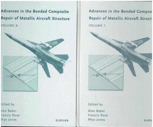 Advances in the Bonded Composite Repair of Metallic Aircraft Structure - copertina