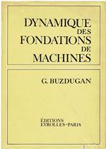Dynamique des fondations de machines