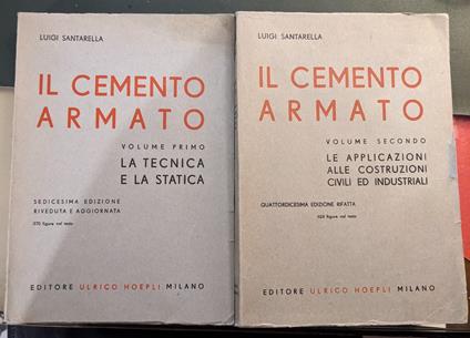 Il cemento armato - 2 volumi - Luigi Santarella - copertina