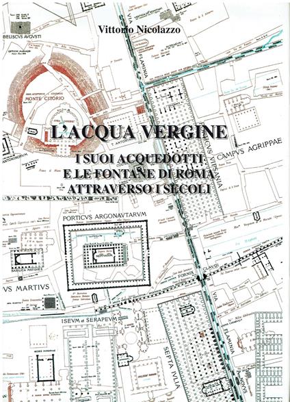 L' acqua vergine - i suoi acquedotti e le fontane di Roma attraverso i secoli - copertina