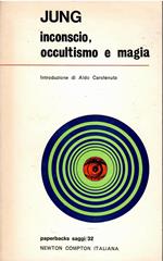 Inconscio, occultismo e magia