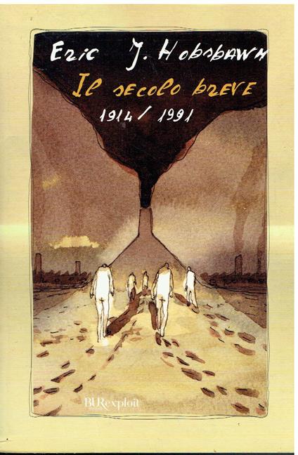 Il secolo breve 1914-1991 - Eric J. Hobsbawm - copertina