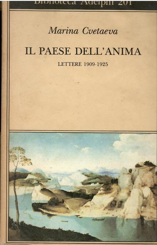 Il paese dell'anima. Lettere (1909-1925) - Marina Cvetaeva - copertina