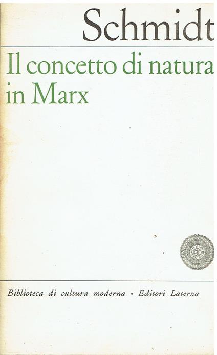 Il concetto di natura in Marx - Alfred Schmidt - copertina