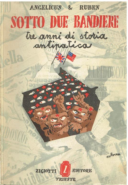 Sotto due bandiere. Tre anni di storia antipatica - copertina