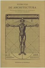 De Architectura, translato commentato et affigurato da Caesare Casesariano. 1521 A cura di Arnaldo Bruschi, Adriano Carugo, Francesco Paolo Fiore. Ristampa anastatica