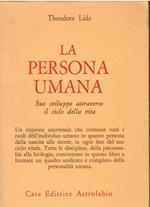 La persona umana. Suo sviluppo attraverso il ciclo della vita