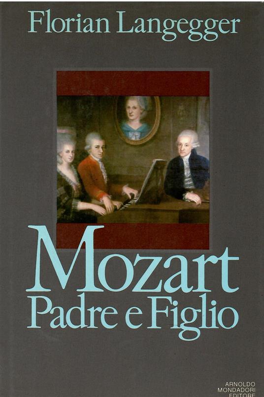 Mozart Padre e Figlio - Florian Langegger - copertina