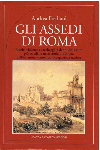 Gli assedi di Roma - Andrea Frediani - copertina