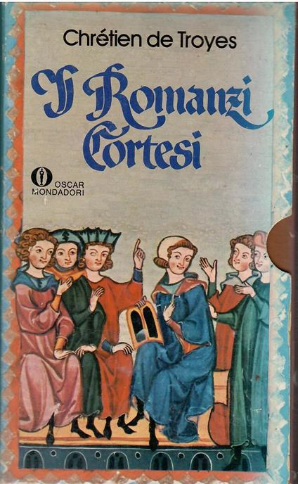 I romanzi cortesi - Chrétien de Troyes - copertina