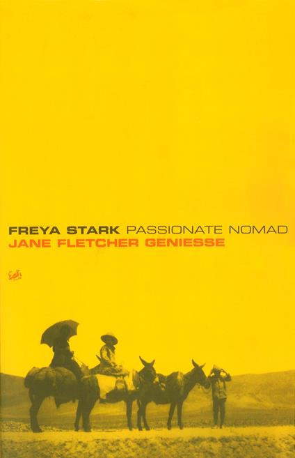 Freya Stark: Passionate Nomad - copertina