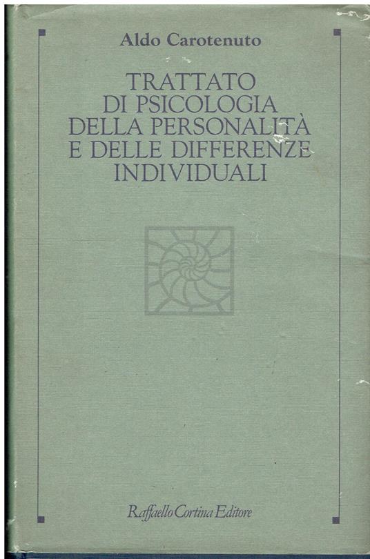 Trattato di psicologia della personalità e delle differenze individuali - Aldo Carotenuto - copertina