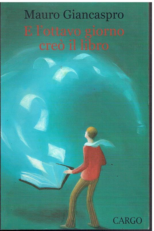 E l'ottavo giorno creò il libro - copertina