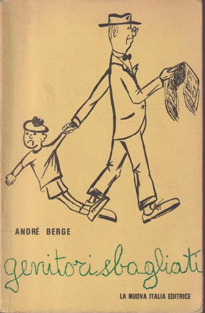 Genitori sbagliati - André Berge - copertina
