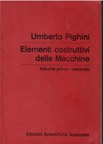 Elementi costruttivi delle macchine (Volume primo-secondo)