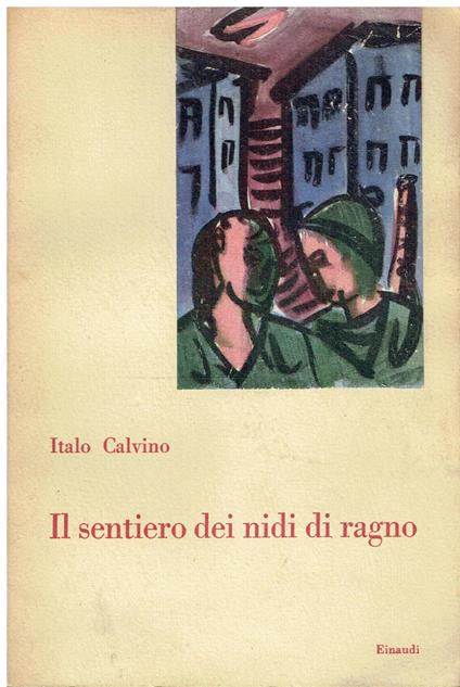 Il sentiero dei nidi di ragno - Italo Calvino - copertina