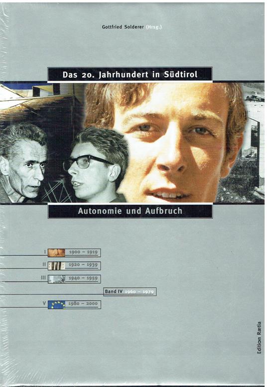 Autonomie und Aufbruch das 20. Jahrhundert in Südtirol (Vol. 4) - copertina