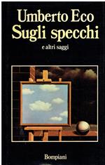 Sugli Specchi E Altri Saggi