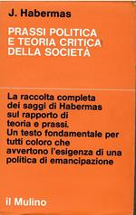 Prassi politica e teoria critica della società