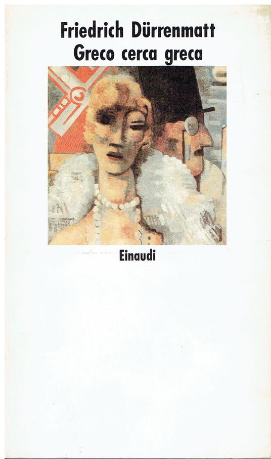 Greco cerca greca Commedia in prosa - Friedrich Durrenmatt - copertina