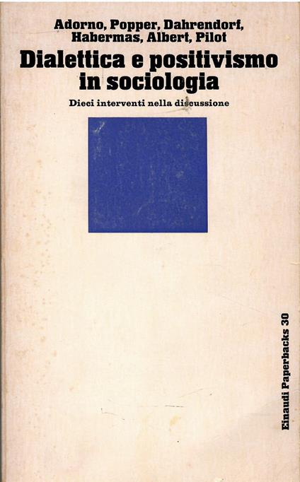 Dialettica e positivismo in sociologia - Theodor W. Adorno - copertina