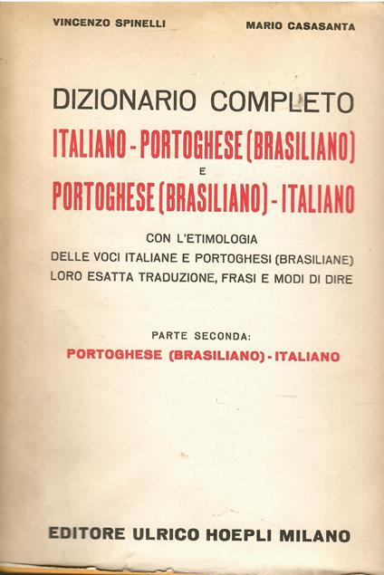 Dizionario completo italiano-portoghese (brasiliano) e portoghese (brasiliano)-italiano (Vol. 2) - Vincenzo Spinelli - copertina