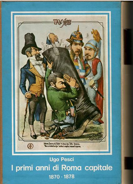 I primi anni di Roma capitale (1870-1878) - Ugo Pesci - copertina