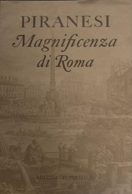 Magnificenza di Roma - Giovanni Battista Piranesi - copertina