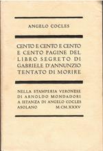 Cento e cento pagine del Libro Segreto di Gabriele D'Annunzio tentato di morire