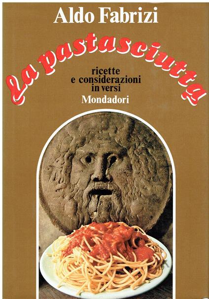 La pastasciutta - con dedica di Aldo Fabrizi - Aldo Fabrizi - copertina