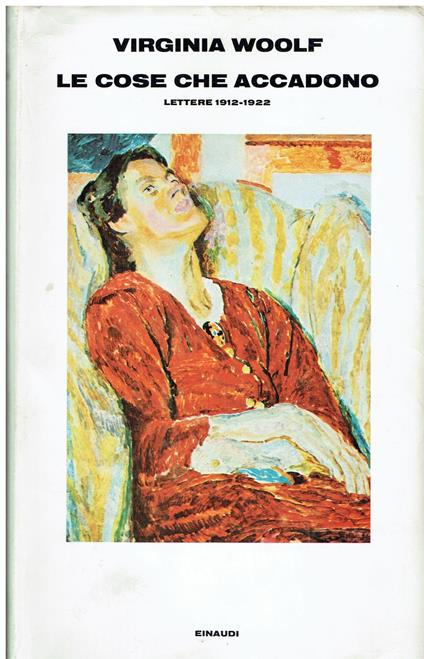 Le Cose che Accadono. Lettere 1912-1922 - Virginia Woolf - copertina