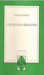 La donna bellicosa