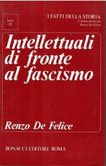 Intellettuali di fronte al fascismo