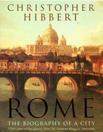 Rome: The Biography of a City [Lingua Inglese]