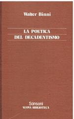 La poetica del decadentismo