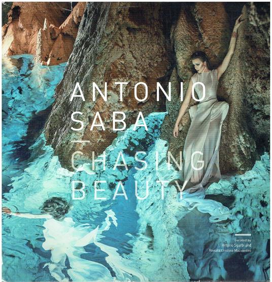 Antonio Saba. Chasing beauty. Ediz. italiana e inglese - copertina