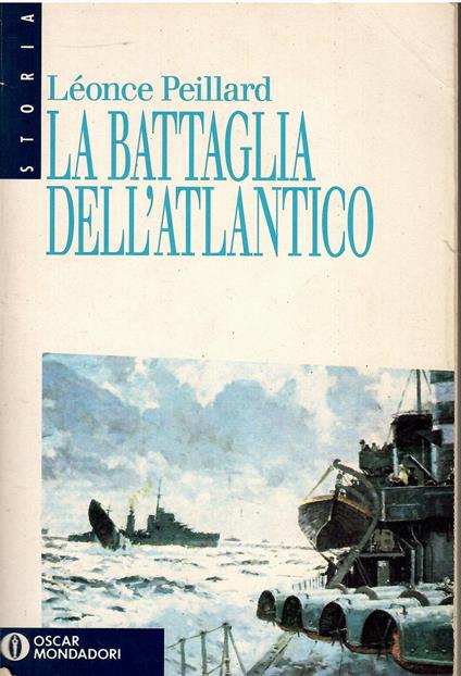 La battaglia dell'Atlantico - Leonce Peillard - copertina