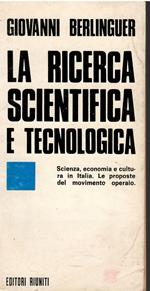 La ricerca scientifica e tecnologica