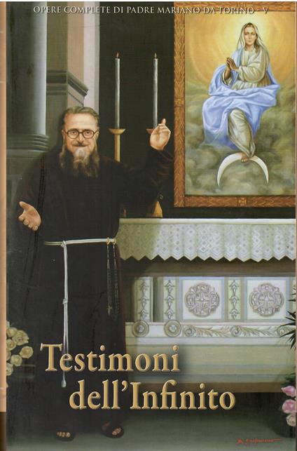 Testimoni dell'infinito. Saggi teologici - Mariano da Torino - copertina