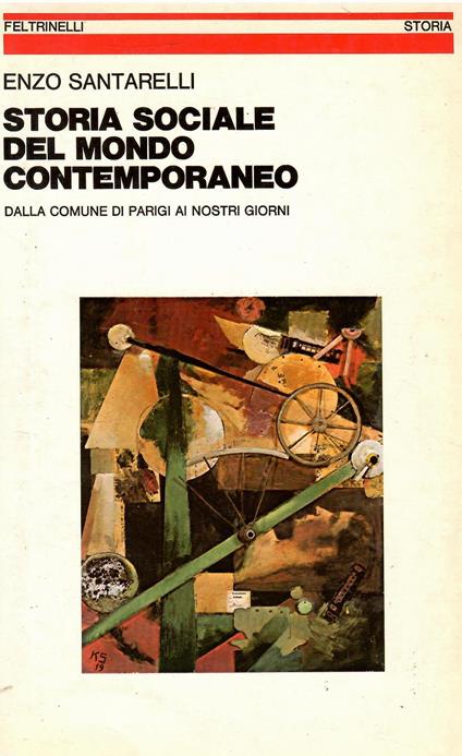 Storia Sociale Del Mondo Contemporaneo - Enzo Santarelli - copertina