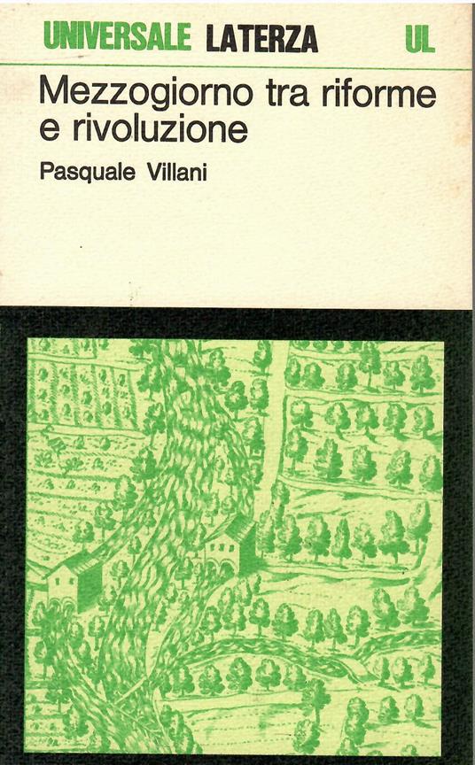 Mezzogiorno Tra Riforme E Rivoluzione - Pasquale Villani - copertina